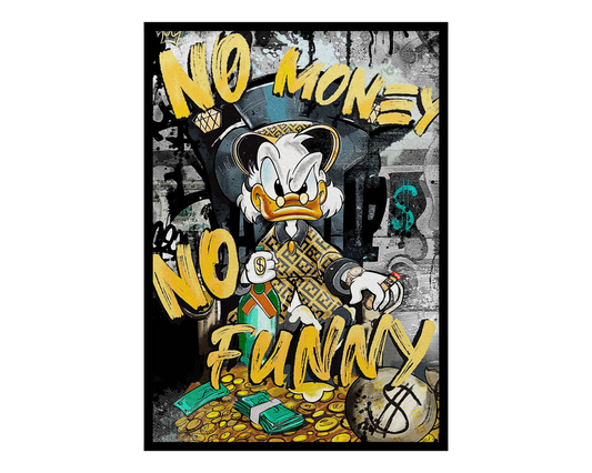 Donald No Money No Funny Luxury Poster